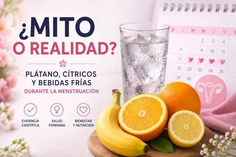 Plátano, Cítricos o Tomar Bebidas Frías Durante la Menstruación imagen descriptiva